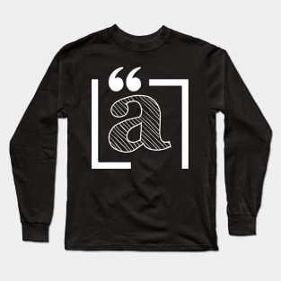 Letter a: Monogram Initial letter a Long Sleeve T-Shirt